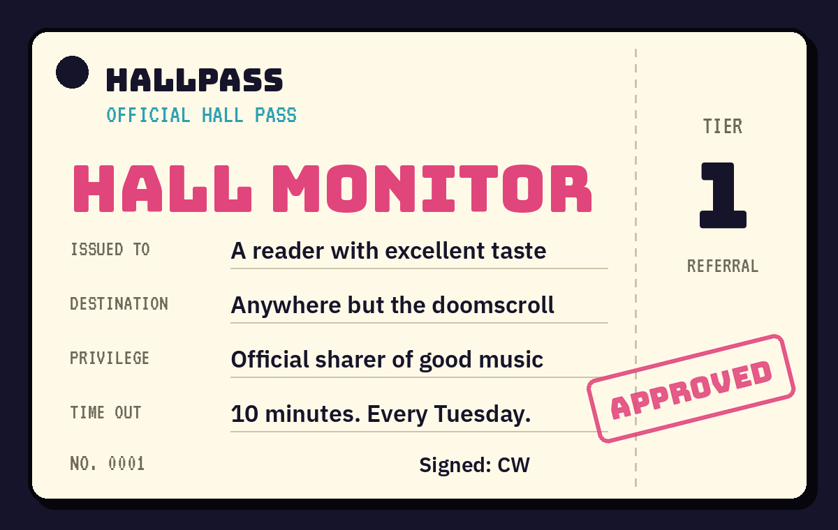 Hall Monitor pass